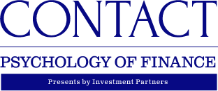 CONTACT PSYCHOLOGY OF FINANCE Presents by Investment Partners